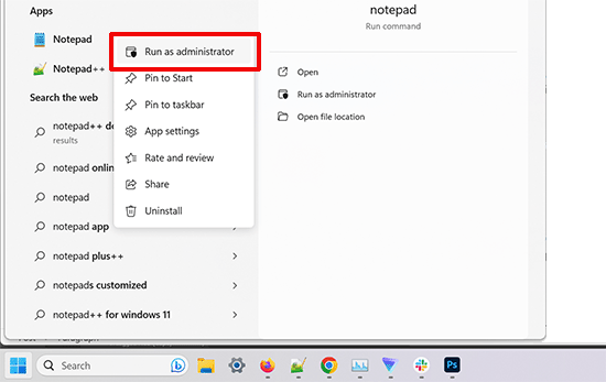 Run Notepad as administrator Run Notepad as administrator